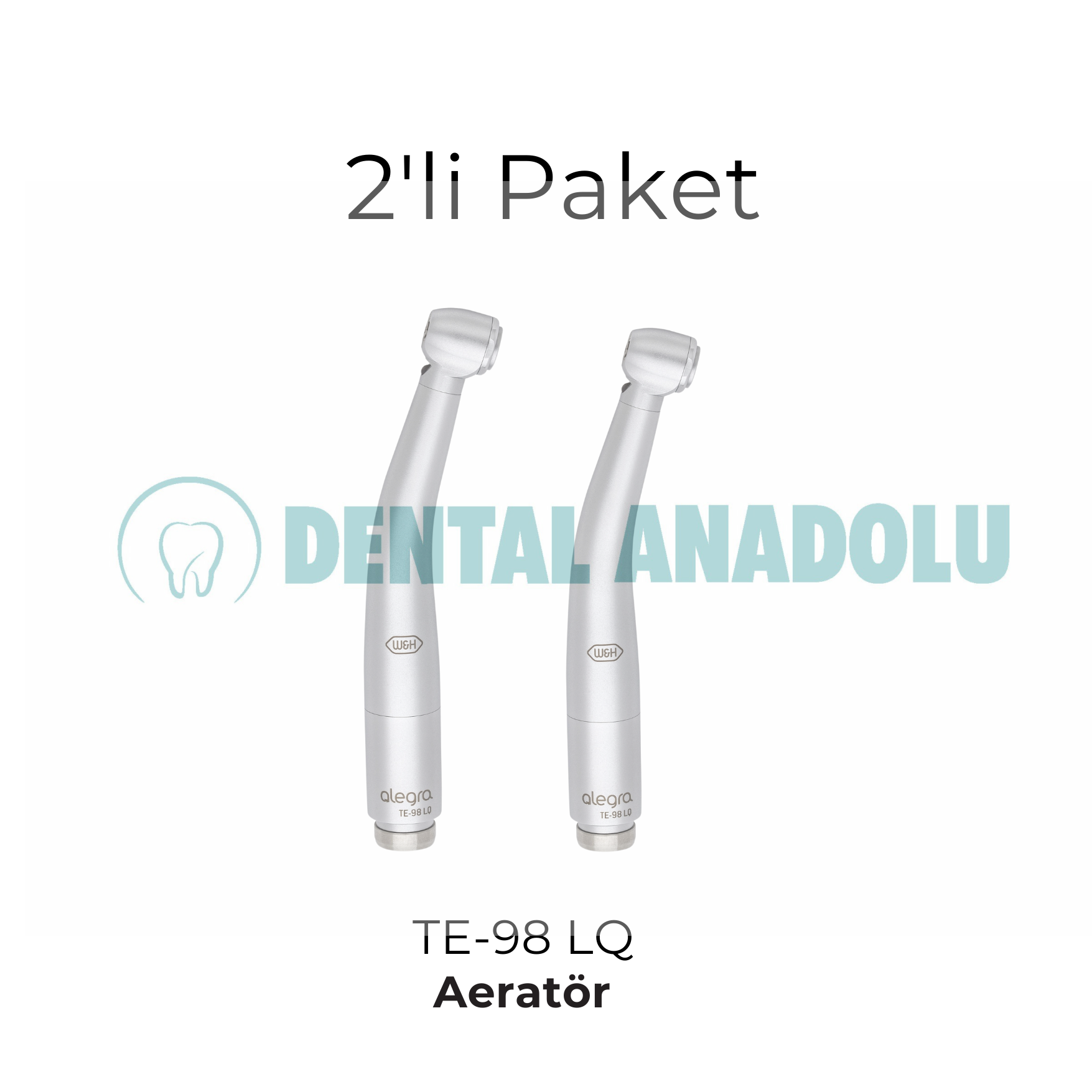 W&H TE-98 LQ Işıklı Aeratör 2\'li Paket Kupling Hediyeli